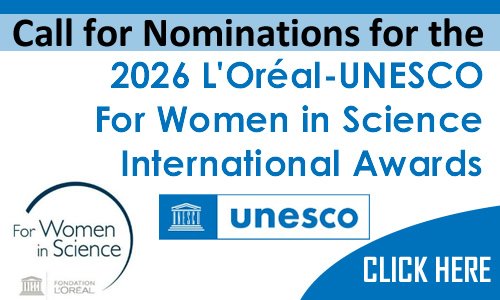 Call for Nominations for the 2026 L’Oréal-UNESCO For Women in Science International Awards
